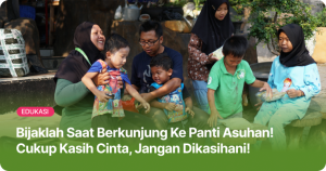 dibalik makna dalam kehidupan panti asuhan